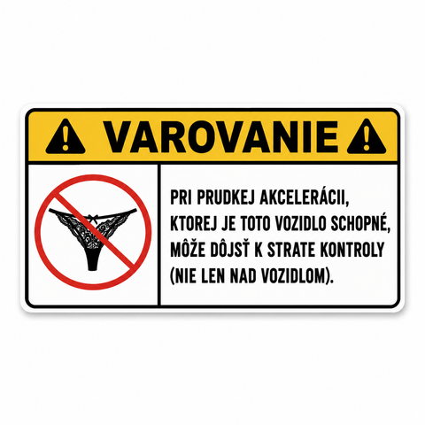 Akcelerácia, pri ktorej stratíš kontrolu – nálepka