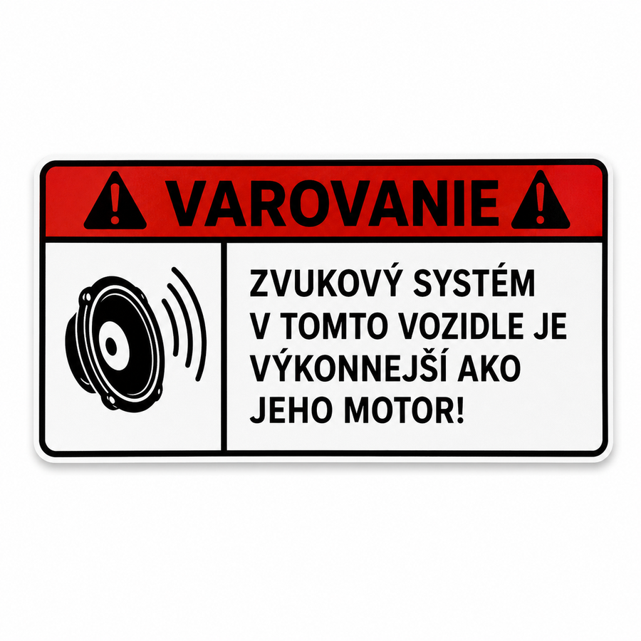 Nálepka VAROVANIE – Zvukový systém – slovenská verzia