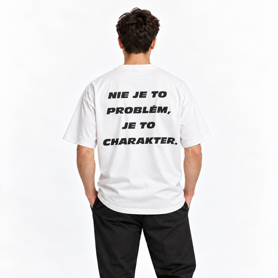 Nie je to problém. Je to charakter – biele tričko zozadu