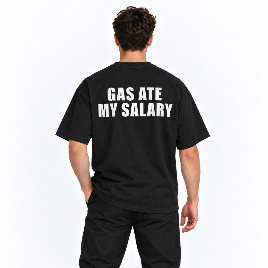Gas Ate My Salary – čierne tričko zozadu