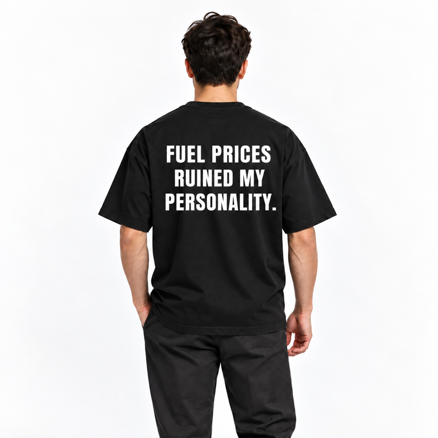Fuel Prices Ruined My Personality – čierne oversized tričko na postave, pohľad zozadu