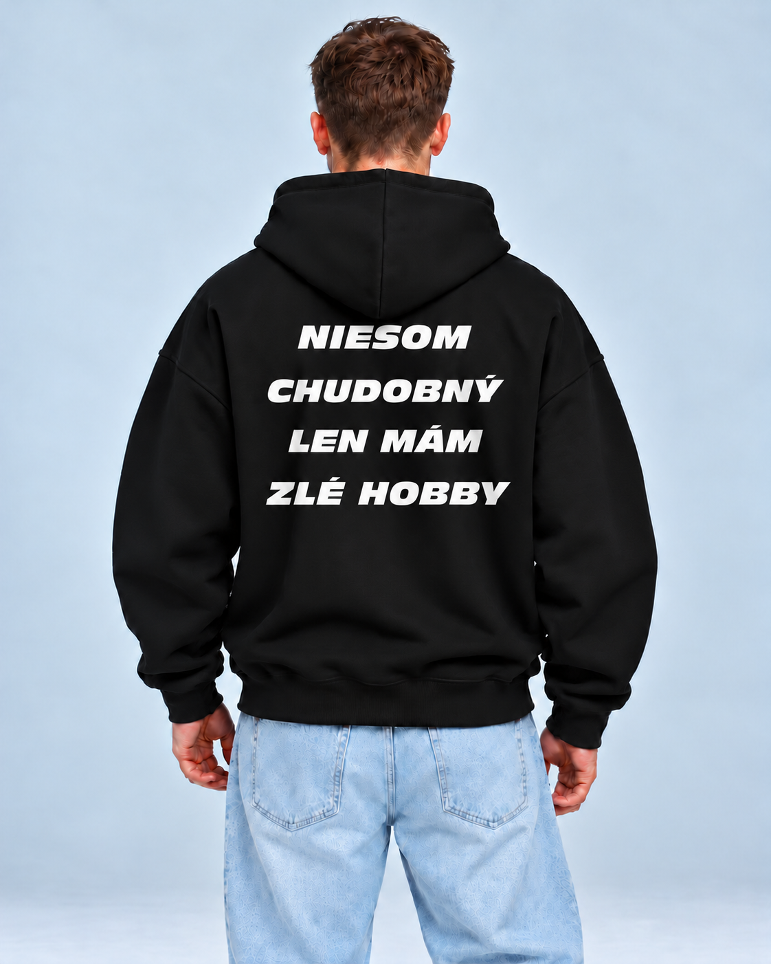 Nie som chudobný, len mám zlé hobby – čierna oversized mikina, pohľad zozadu