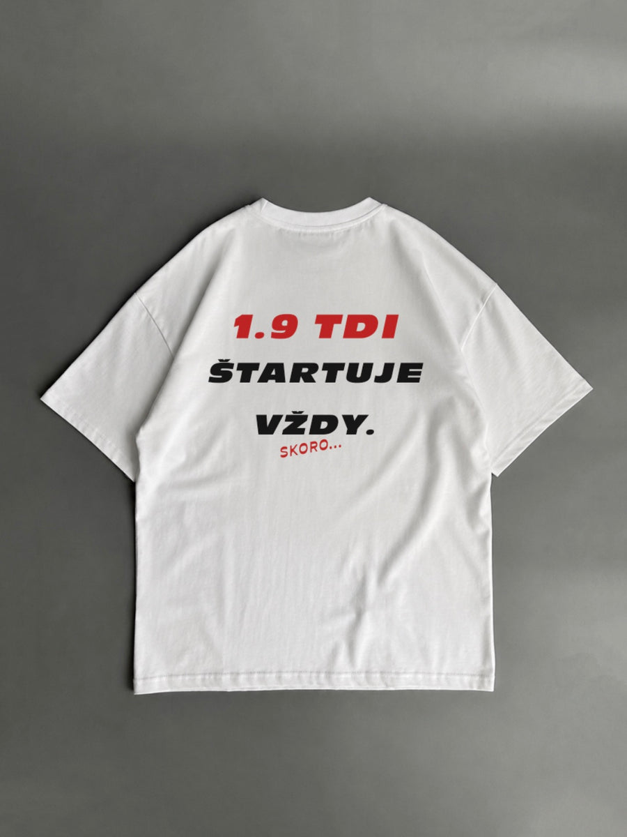 1.9 TDI štartuje vždy. Skoro – biele oversized tričko s potlačou