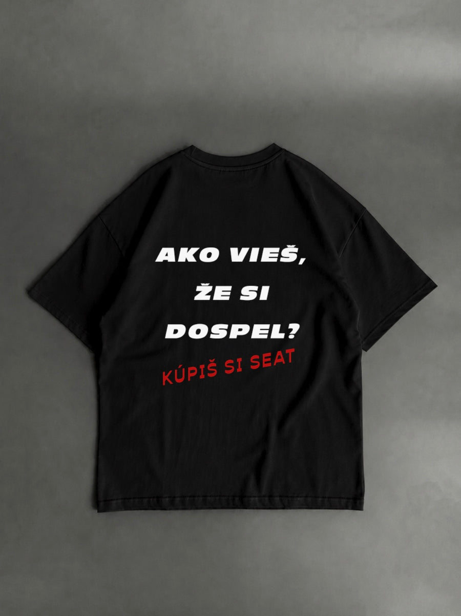 Ako vieš, že si dospel? Kúpiš si Seat – čierne oversized tričko s potlačou