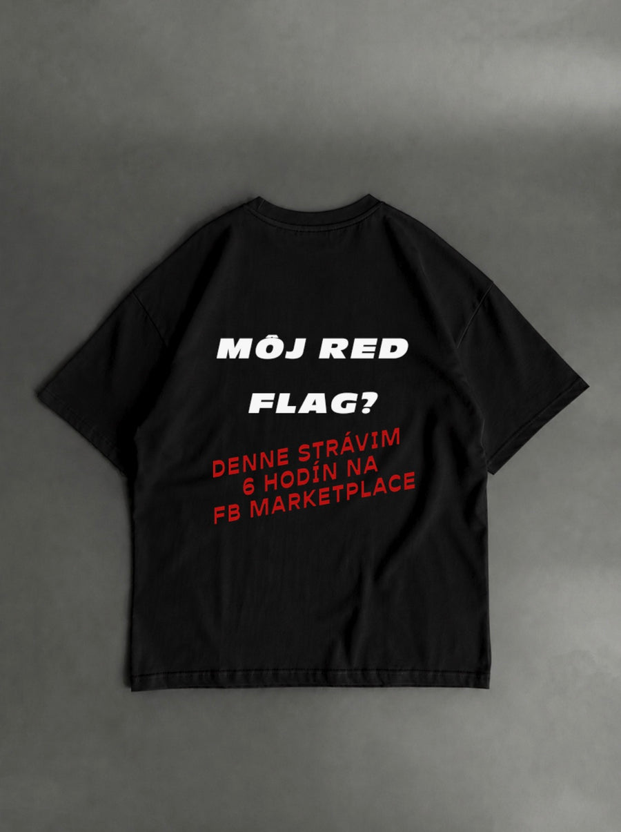Môj red flag? Denne strávim 6 hodín na Facebook Marketplace – čierne oversized tričko s potlačou