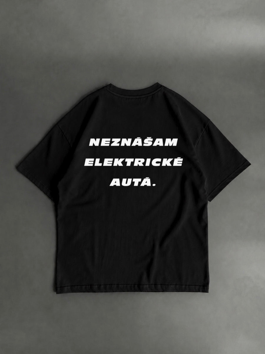 OVERSIZED TRIČKO - Neznášam elektrické autá