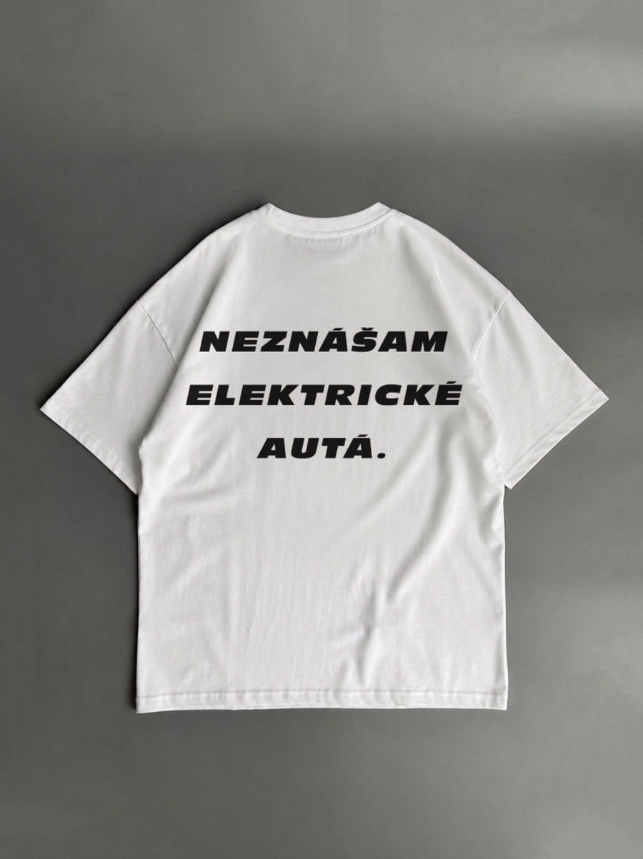 Neznášam elektrické autá – biele oversized tričko s potlačou