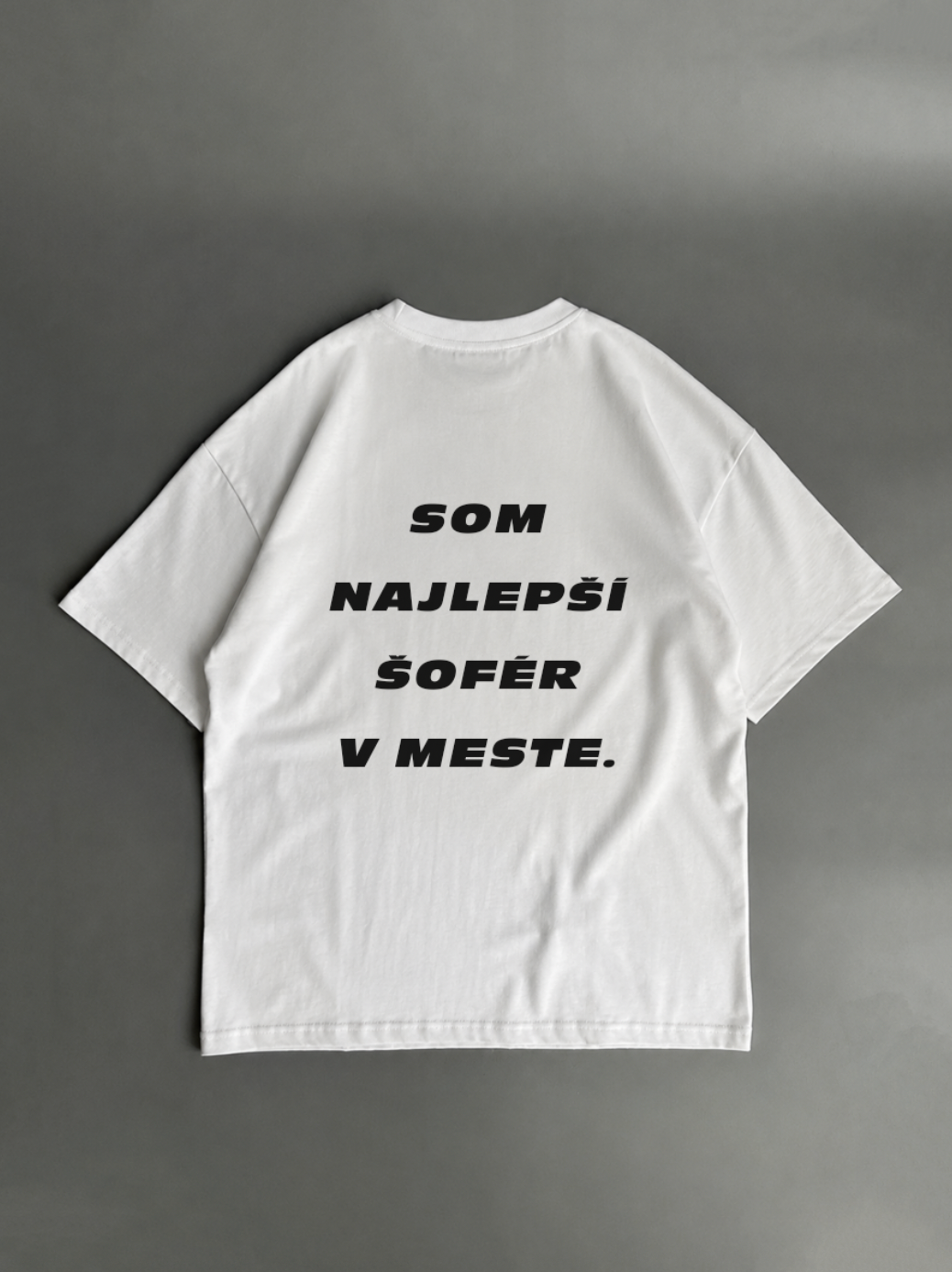 Som najlepší šofér – v meste – biele tričko zozadu